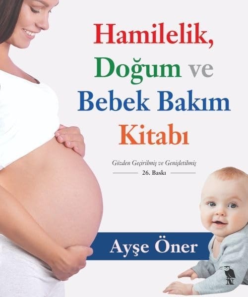 Gültekin Hamilelik Doğum ve Bebek Bakım Kitabı