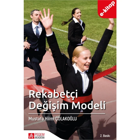 Pegem Akademi Yayıncılık Rekabetçi Değişim Modeli (E-Kitap)