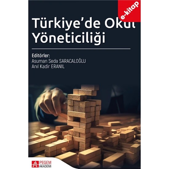 Pegem Akademi Yayıncılık Türkiye'de Okul Yöneticiliği (E-Kitap)