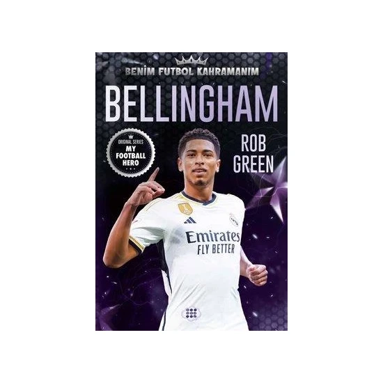 Bellingham - Benim Futbol Kahramanım - Rob Green