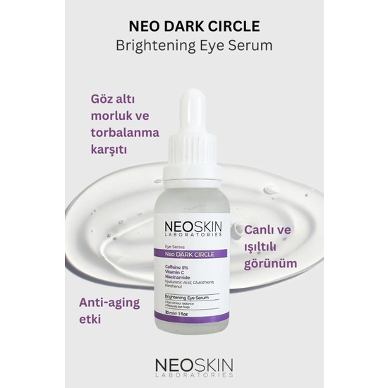 Neo Skin Neoskın Neo Dark Cırcle-Göz Altı Morluk Karşıtı, Fiyatı