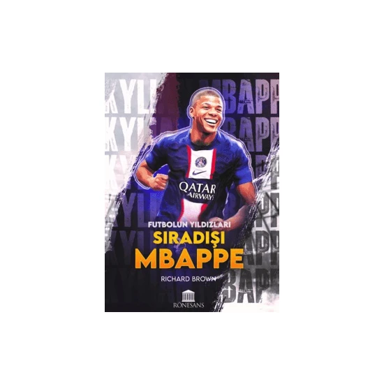 Futbolun Yıldızları Sıradışı Mbappe