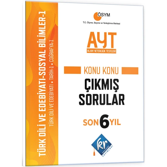 Kr Akademi Yayınları  AYT Türk Dili Edebiyatı - Sosyal Bilimler Son 6 Yıl Konu Konu Çıkmış Sorular