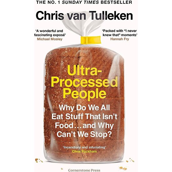 Ultra-Processed People - Chris van Tulleken
