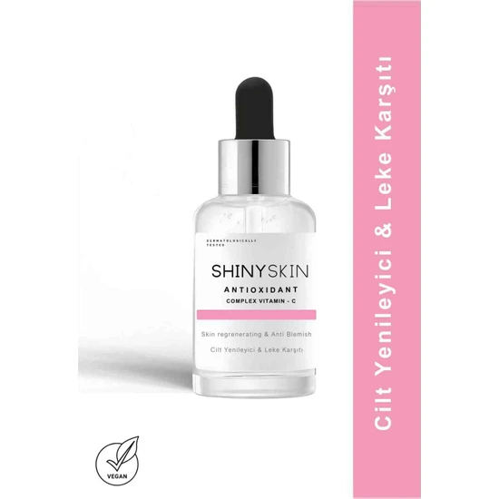 Shiny Skin Antioxidant C Vitamin İçerikli - Leke Karşıtı Yenileyici Yüz Serumu 30 ml