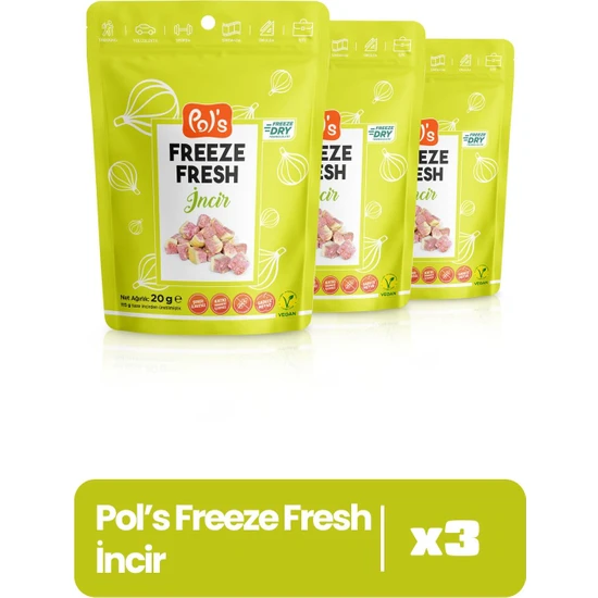 Pol's Freeze Fresh İncir 3 adet x 20 g Dondurularak Kurutulmuş Meyve