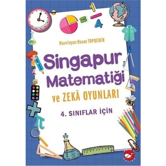 Beyaz Balina Yayınları Singapur Matematiği ve Zeka Oyunları (4. Sınıflar Için)