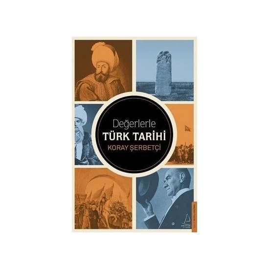 Değerlerle Türk Tarihi