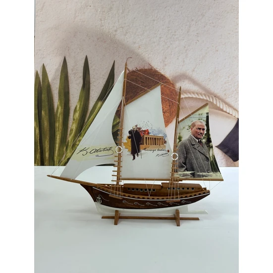 Ahşap Bez Yelkenli Yat Modeli Atatürk Temalı ve Anıtkabir Temalı Gemi Maketi