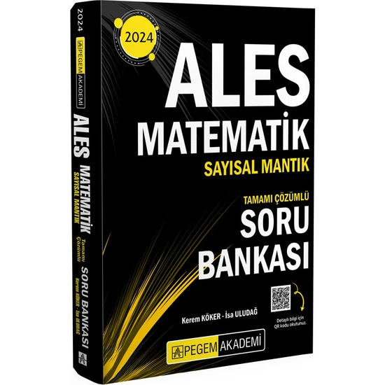 Pegem Akademi Yayıncılık 2024 ALES Matematik Sayısal Mantık Tamamı Çözümlü Soru Bankası