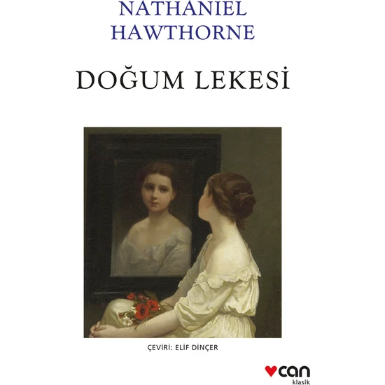 Doğum Lekesi - Nathaniel Hawthorne