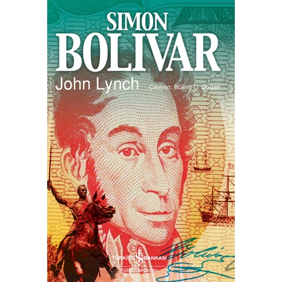 Simon Bolivar - John Lynch