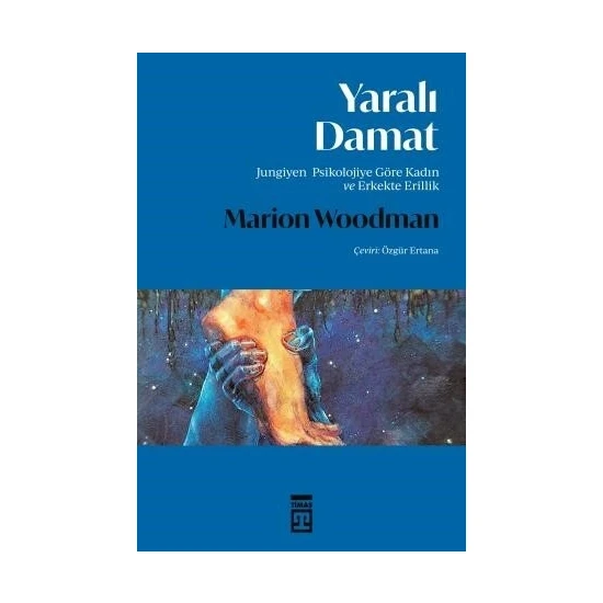 Yaralı Damat - Marion Woodman