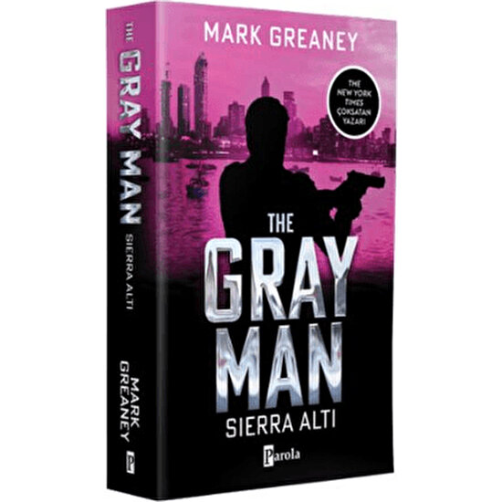 The Gray Man Sierra Altı - Mark Greaney