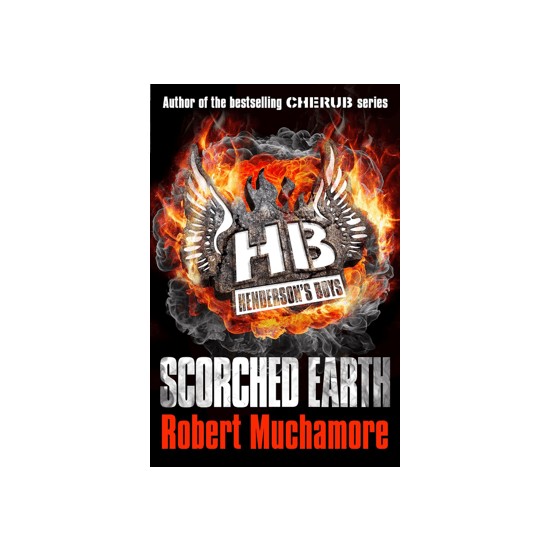 Henderson's Boys Scorched Earth - Robert Muchamore Kitabı