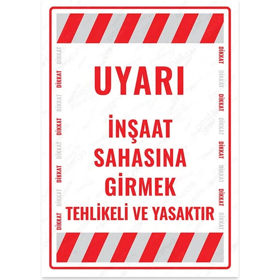 Posterya UL2171 - Uyarı Inşaat Sahasına Girmek Tehlikeli ve Yasaktır Uyarı Levhası