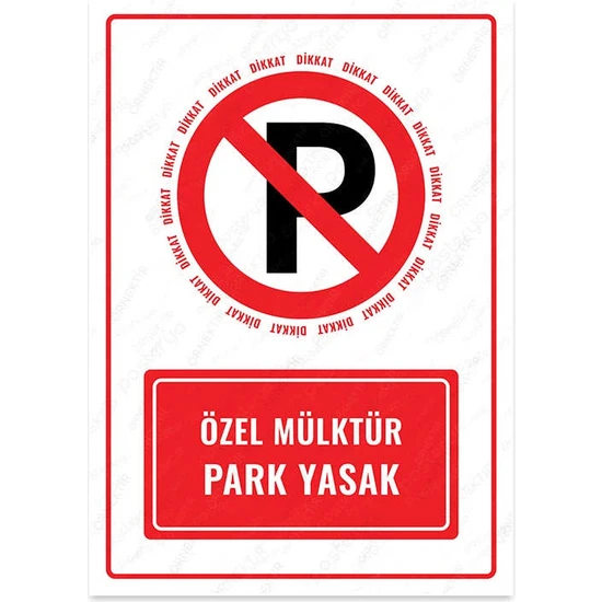 Posterya UL1467 - Özel Mülktür Park Yasak Uyarı Levhası