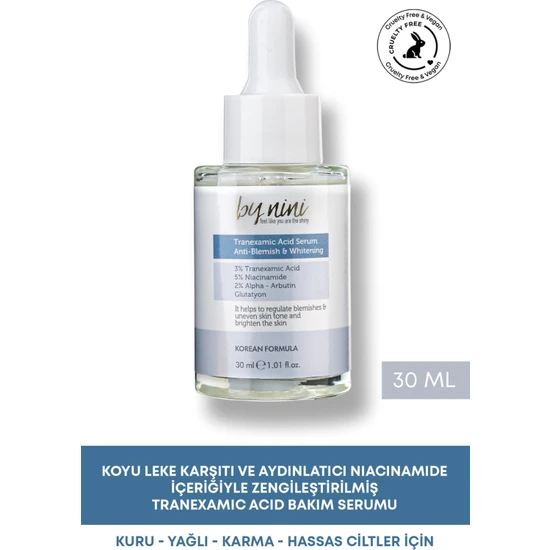 By Nini Koyu Leke Karşıtı ve Aydınlatıcı Niacinamide İçeriğiyle Zengileştirilmiş Tranexamic Serum 30 ml