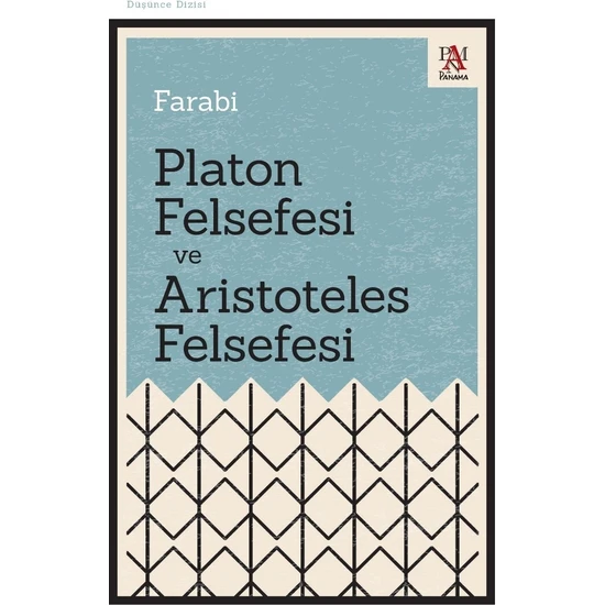 Platon Felsefesi ve Aristoteles Felsefesi - Farabi