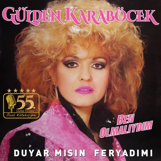 Gülden Karaböcek - Ben Olmalıydım - Duyar mısın Feryadımı (Plak)