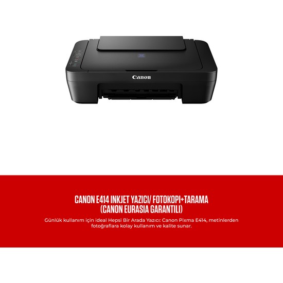 Canon E414 Inkjet Yazıcı/ Fotokopi+Tarama (Canon Eurasia Garantili)