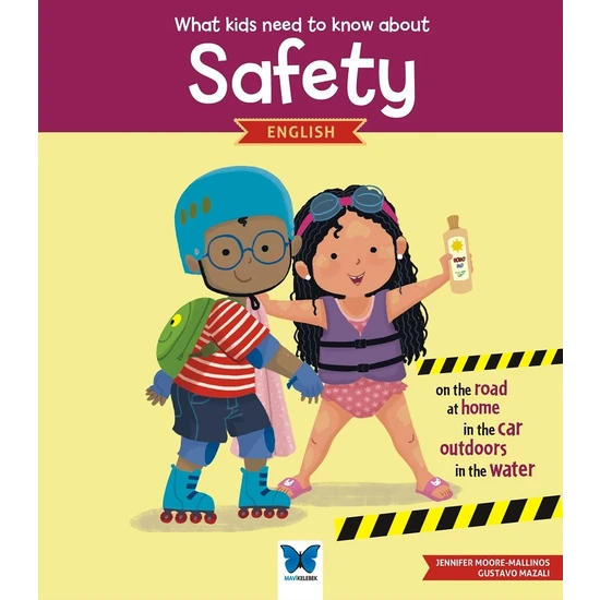 Mavi Kelebek Yayınları What Kids Need To Know About Safety / English - Jennifer Moore- Mallinos