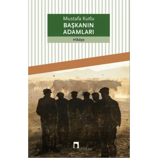 Başkanın Adamları - Mustafa Kutlu