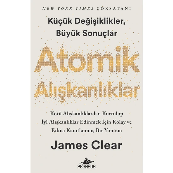 Atomik Alışkanlıklar – James Clear - James Clear