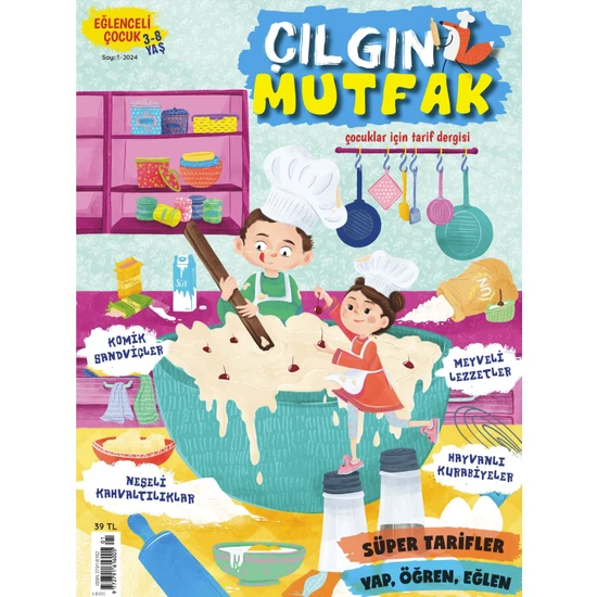 Eğlenceli Çocuk Çılgın Mutfak 1. Sayı - 2024