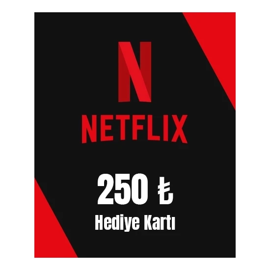 Netflix 250 Tl Hediye Kartı
