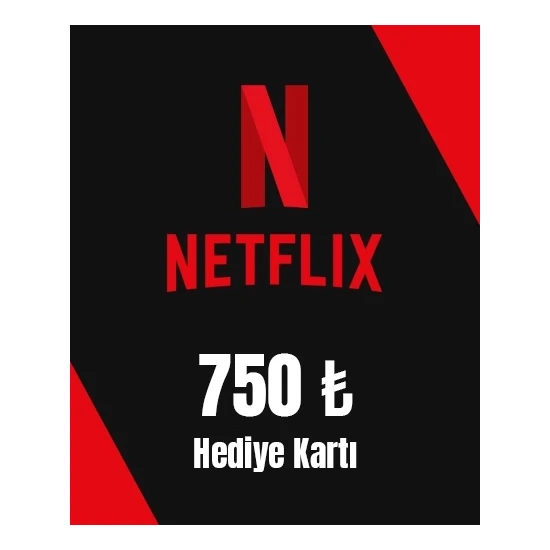 Netflix 750 Tl Hediye Kartı