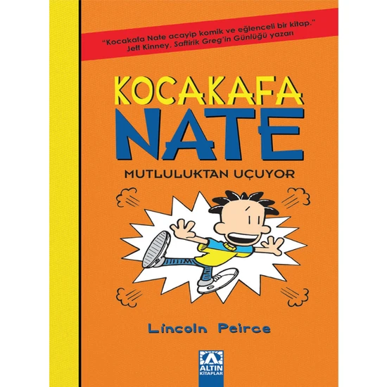 Kocakafa Nate - 8 Mutluluktan Uçuyor - Lincoln Peirce