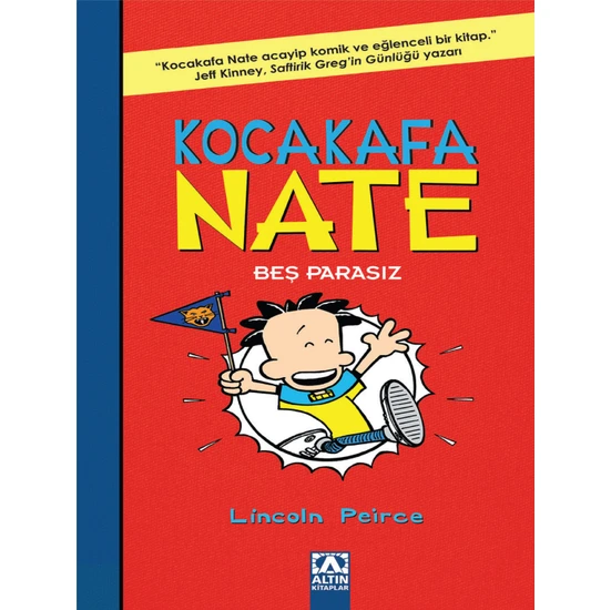 Kocakafa Nate - 4 Bes Parasız - Lincoln Peirce