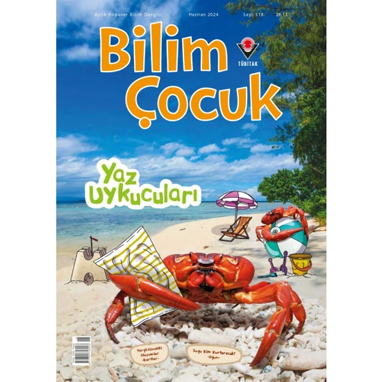 Bilim Çocuk 318. Sayı - Haziran 2024