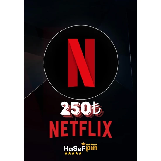 Hasefpin Netflix 250 TL