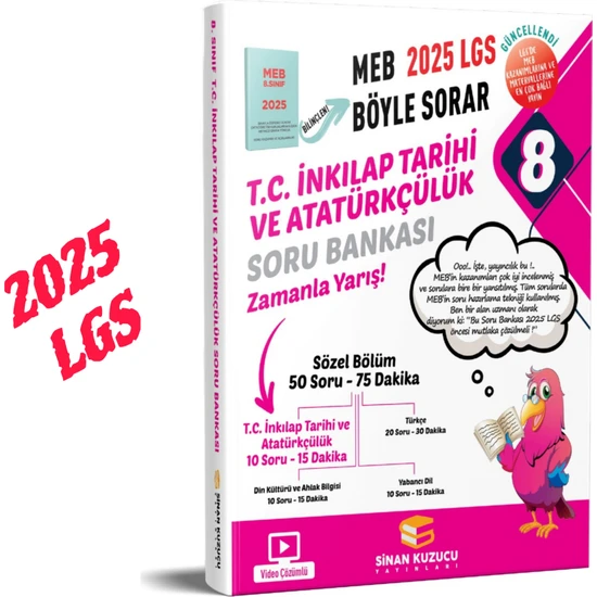 Sinan Kuzucu Yayınları 8. Sınıf 2025 LGS MEB Böyle Sorar T.C. İnkılap Tarihi ve Atatürkçülük Soru Bankası Video Çözümlü