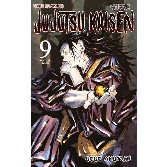 Jujutsu Kaisen 9. Cilt Vakitsiz Ölüm - Gege Akutami