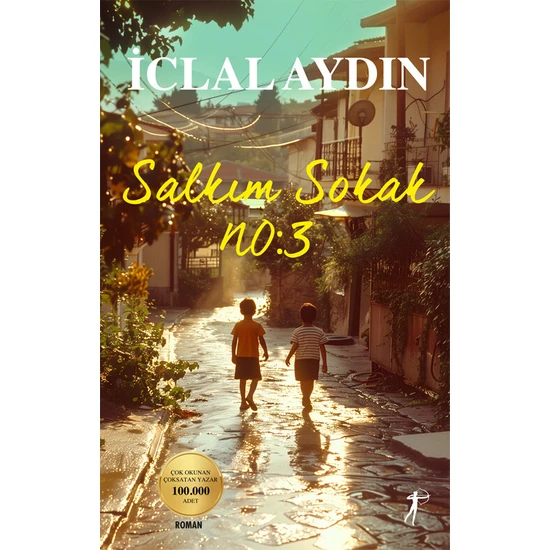 Salkım Sokak No: 3 - İclal Aydın