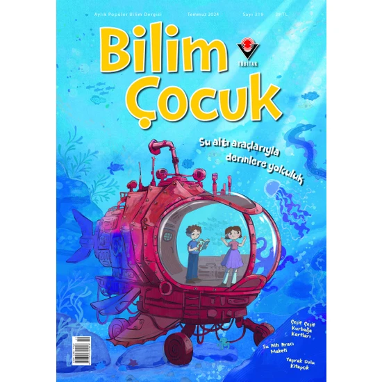 Bilim Çocuk Dergi 319. Sayı - 2024