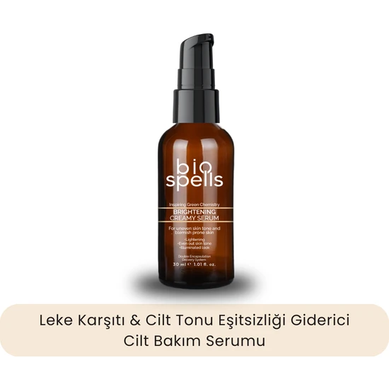 Bio Spells Brightening Creamy Serum 30ml - Leke Karşıtı & Cilt Tonu Eşitsizliği Giderici Cilt  Bakım Serumu