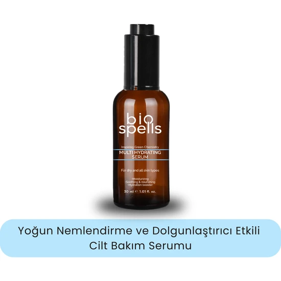 Bio Spells Multi Hydrating Serum 30ml - Yoğun Nemlendirme ve Dolgunlaştırıcı Etkili Cilt Bakım Serumu