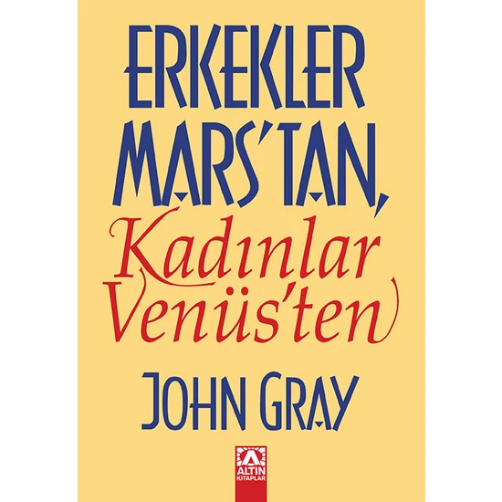 Erkekler Marstan Kadınlar Venüsten - John Gray