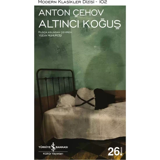 Altıncı Koğuş - Anton Çehov