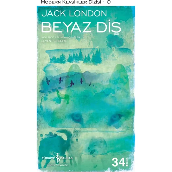 Beyaz Diş - Jack London