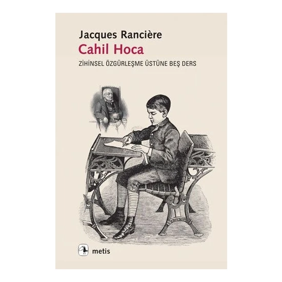 Cahil Hoca - Jacques Ranciere