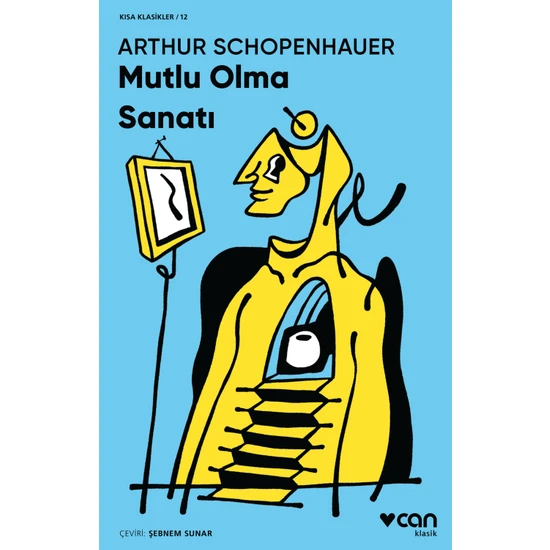 Mutlu Olma Sanatı - Arthur Schopenhauer