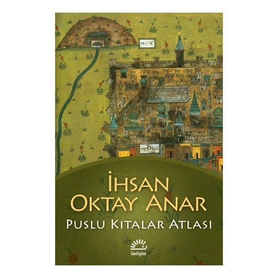 Puslu Kıtalar Atlası - İhsan Oktay Anar