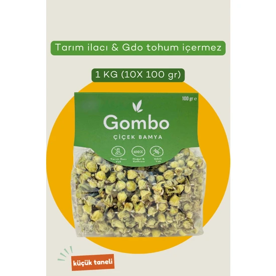 Gombo 1 kg Doğal Kuru Çiçek Bamya ( 100GR*10 Adet) - En Küçük Taneli