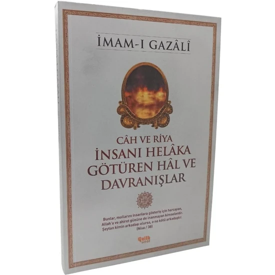 ve Riya Insanı Helaka Götüren Hal ve Davranışlar