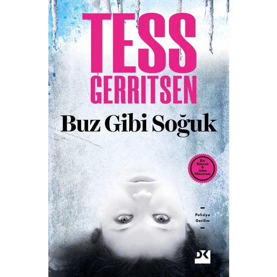 Buz Gibi Soğuk - Tess Gerritsen